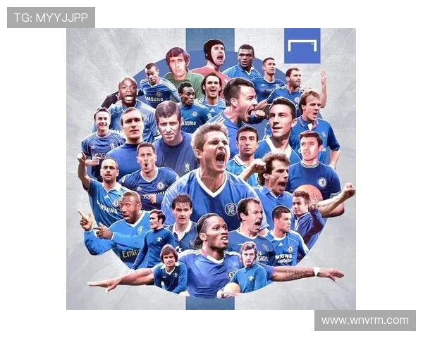 切尔西足球俱乐部发展历程与未来战略分析：从辉煌历史到挑战新时代